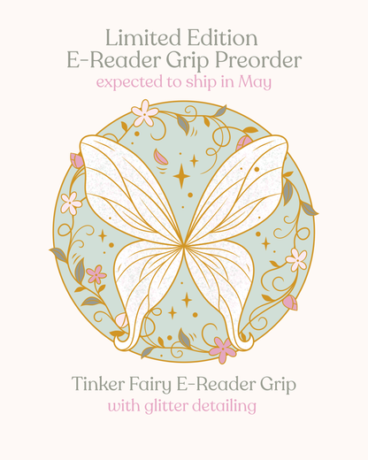 PREORDER Limited Edition Tinker Fairy E-Reader Grip